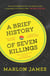 A Brief History of Seven Killings