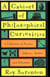 A CABINET OF PHILOSOPHICAL CURIOSITIES - A COLLECTION OF PUZZLES, ODDITIES, RIDDLES AND DILEMMAS