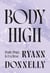 Body high : Death, Drugs and Eva Hesse