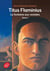 Titus Flaminius - Tome 1 - La Fontaine aux vestales