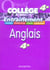 Objectif Collège - Entraînement - Anglais 4ème
