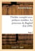 Théâtre complet avec préfaces inédites Tome 7 - la princesse de Bagdad