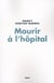 Mourir à l'hôpital