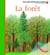 La forêt