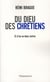 Du Dieu des chrétiens - et d'un ou deux autres
