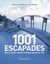 Les 1001 : 1001 escapades