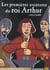 Les premieres aventures du roi arthur