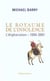 Le Royaume de l'insolence : l'Afghanistan, 1504-2011