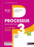 LES PROCESSUS 3 : processus 3 : BTS CG 1ère année (édition 2021)