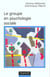 Le groupe en psychologie sociale