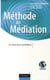 Méthode de médiation - au coeur de la conciliation