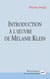 Introduction à l'oeuvre de Melanie Klein (11e édition)