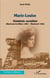 Marie-Louise, féministe socialiste (Montceau-les-Mines 1862 - Montreuil 1946)