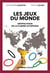Les jeux du monde - Géopolitique de la flamme olympique