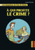 Les enquêtes de Tim et Chloé Tome 1 : à qui profite le crime ?