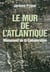Le Mur de l'Atlantique