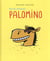 Bonnes vacances, Palomino