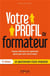 Votre profil de formateur