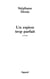 Un espion trop parfait