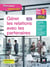 Parcours interactifs : gérer les relations avec les partenaires - 1re bac pro Agora (édition 2021)