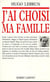 J'ai choisi ma famille