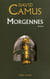 Le roman de la croix Tome 2 - Morgennes
