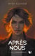 Après nous - tome 1 Au Commencement