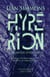 La Chute d'Hypérion : Les Cantos d'Hypérion Tome 1