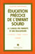 Education precoce de l'enfant sourd