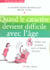 Quand le caractere devient difficile avec l'age - aider nos parents sans se laisser devorer