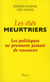 Les etes meurtriers