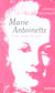 Marie-antoinette, une reine brisee