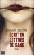 Ecrit en lettres de sang