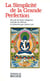 La simplicité de la grande perfection - recueil de textes dzogchen