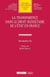 La transparence dans le droit budgétaire de l'Etat en France