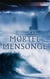Mortel mensonge