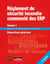 Règlement de sécurité incendie commenté des ERP t.1 - dispositions générales (2e édition)