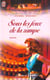 Sous les feux de la rampe