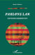 Parlons lak - caucase, daghestan