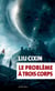Le problème à trois corps Tome 1