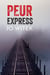 Peur express