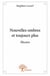 Nouvelles ombres et toujours plus - illusion