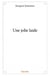 Une jolie laide