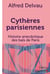 Cythères parisiennes - histoire anecdotique des bals de Paris