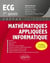 Mathématiques appliquées - Informatique : Prépas ECG 1re année
