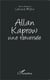 Allan kaprow une traversee