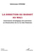 La direction du budget au Mali - instrument stratégique de prévision et d'exécution de la loi des finances