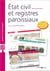 État civil et registres paroissiaux : Les nouvelles pistes