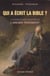 Qui a écrit la Bible ? - la prodigieuse quête des auteurs de l'Ancien Testament