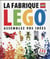 La fabrique Lego - assemblez vos idées